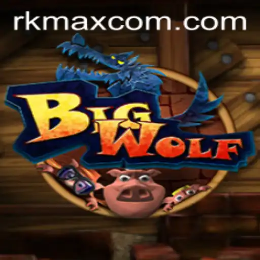The Thrilling World of BigWolf: Dive into RK MAX Adventures