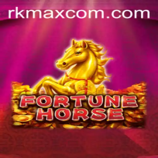 Unlock the Secrets of FortuneHorse with RK MAX