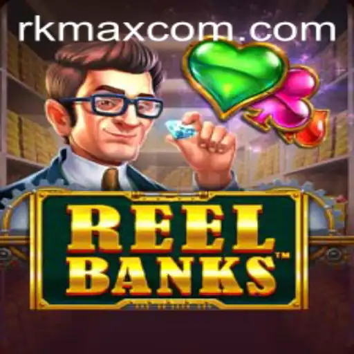 Exploring the Exciting World of ReelBanks and the Thrilling Features of RK MAX